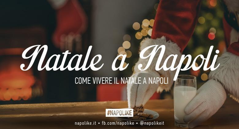 What to do for Christmas in Naples | events, markets, stalls, villages ...