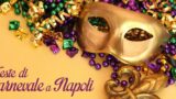 Carnevale a Napoli 2015 | Feste ed eventi in maschera