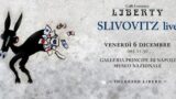 Slivovitz in concerto gratuito alla Galleria Principe di Napoli