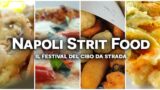 Napoli Strit Food, il Festival del cibo da strada a Piazza del Gesù
