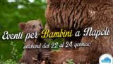 Eventi per bambini a Napoli per il weekend dal 22 al 24 gennaio 2016 | 4 consigli