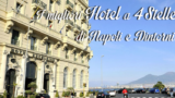 I 10 migliori Hotel a 4 stelle di Napoli e dintorni