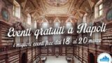 10 eventi gratuiti a Napoli nel weekend dal 18 al 20 marzo 2016