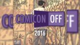 Comicon Off 2016 a Napoli con eventi, mostre e film dedicati ai fumetti