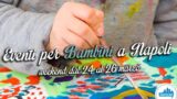 Eventi per bambini a Napoli nel weekend dal 24 al 26 marzo 2017 | 4 consigli