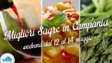 Sagre in Campania nel weekend dal 12 al 14 maggio 2017 | 3 consigli