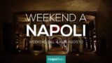 Eventi a Napoli nel weekend dal 4 al 6 agosto 2017 | 12 consigli