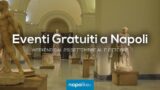 Eventi gratuiti a Napoli nel weekend dal 29 settembre all’1 ottobre 2017 | 12 consigli