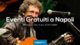 Eventi gratuiti a Napoli nel weekend dal 6 all’8 ottobre 2017 | 9 consigli