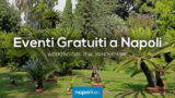 Eventi gratuiti a Napoli nel weekend dal 17 al 19 novembre 2017 | 8 consigli