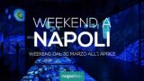 Eventi a Napoli nel weekend dal 30 marzo all’1 aprile 2018 | 11 consigli