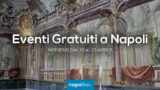 Eventi gratuiti a Napoli nel weekend dal 13 al 15 aprile 2018 | 6 consigli