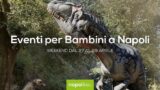 Eventi per bambini a Napoli nel weekend dal 27 al 29 aprile 2018 | 4 consigli