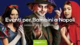 Eventi per bambini a Napoli nel weekend dal 6 all’8 aprile 2018 | 7 consigli