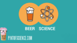 Pint of Science 2018 a Napoli: quando la scienza si fa al pub con i ricercatori