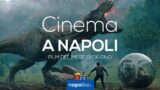 Film al cinema a Napoli a giugno 2018 con l’atteso Jurassic World – Il Regno distrutto