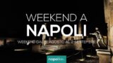 Eventi a Napoli nel weekend dal 31 agosto al 2 settembre 2018 | 16 consigli