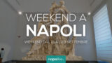 Eventi a Napoli nel weekend dal 21 al 23 settembre 2018 | 14 consigli