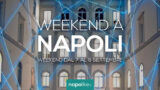 Eventi a Napoli nel weekend dal 7 al 9 settembre 2018 | 16 consigli