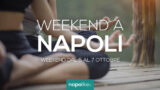 Eventi a Napoli nel weekend dal 5 al 7 ottobre 2018 | 12 consigli