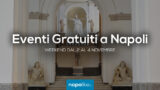 Eventi gratuiti a Napoli nel weekend dal 2 al 4 novembre 2018 | 7 consigli