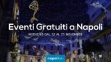 Eventi gratuiti a Napoli nel weekend dal 23 al 25 novembre 2018 | 8 consigli