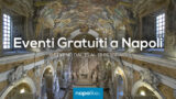 Eventi gratuiti a Napoli nel weekend dal 15 al 17 febbraio 2019 | 7 consigli