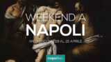 Eventi a Napoli nel weekend dal 19 al 21 aprile 2019 | 12 consigli