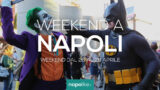 Eventi a Napoli nel weekend dal 26 al 28 aprile 2019 | 11 consigli