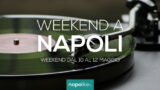 Eventi a Napoli nel weekend dal 10 al 12 maggio 2019 | 14 consigli