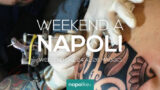 Eventi a Napoli nel weekend dal 24 al 26 maggio 2019 | 14 consigli