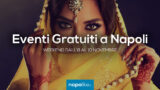 Eventi gratuiti a Napoli nel weekend dall’8 al 10 novembre 2019 | 7 consigli