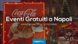 Eventi gratuiti a Napoli nel weekend dal 20 al 22 dicembre 2019 | 13 consigli