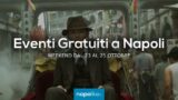 Eventi gratuiti a Napoli nel weekend dal 23 al 25 ottobre 2020