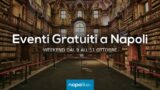 Eventi gratuiti a Napoli nel weekend dal 9 all’11 ottobre 2020