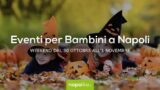 Eventi per bambini a Napoli nel weekend di Halloween dal 30 ottobre all’1 novembre 2020