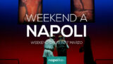 Eventi a Napoli nel weekend dal 5 al 7 marzo 2021