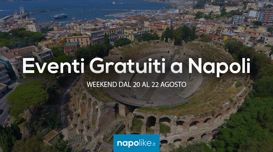 Free events in Naples on weekends from 20 to 22 on August 2021
