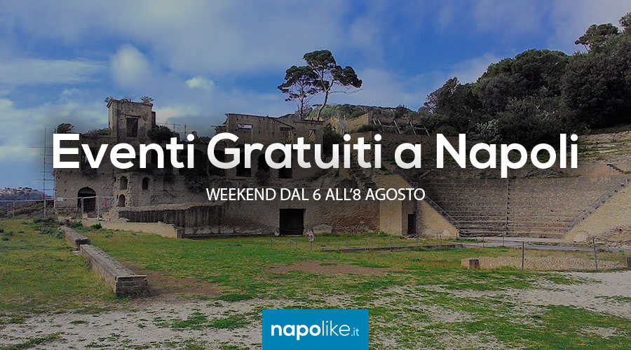Free events in Naples during the weekend from 6 to 8 August 2021