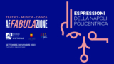 Affabulazione 2023 a Napoli: eventi gratuiti di musica e danza