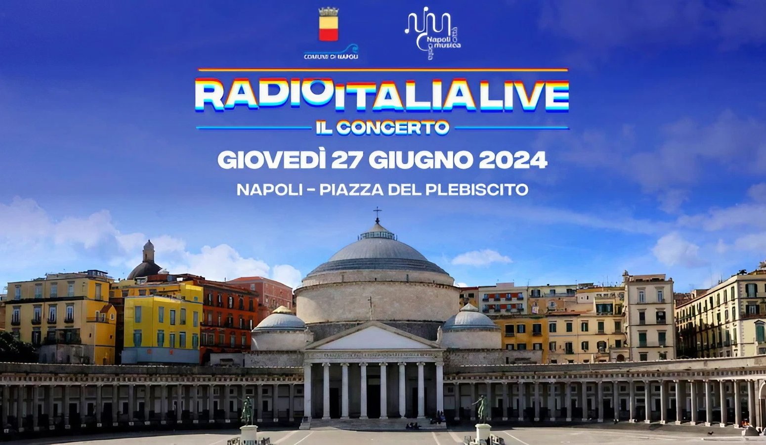 copertina di radio italia live a napoli, il concerto a piazza del plebiscito