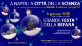 La grande festa della Befana 2025 a Città della Scienza a Napoli per tutte le età